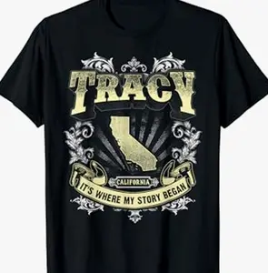 Tracy California It's Where My Story Began T-Shirt VMR