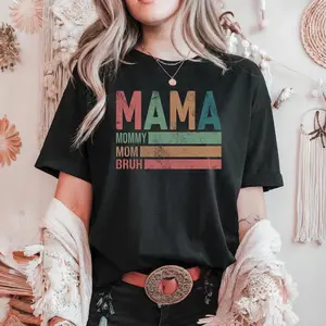 Mama Mommy Mom Bruh Shirt, Mom Day Shirt, Mommy Day Shirt, Mother’s Day Shirt, Mom Era Tshirt, Gift for Mom, Mommy Mom Bruh, Mom Life Shirt
