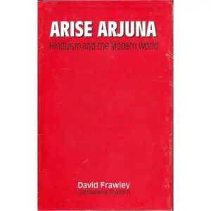 USED Book - Arise Arjuna: Hinduism and the modern world by David Frawley (Paperback) - english