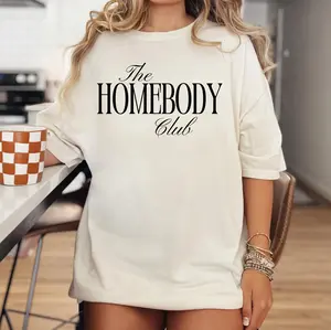 The Homebody Club DTG Printed Sweatshirt or T-Shirt