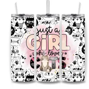 Just a girl who loves cats 20oz Stainless Steel Tumbler Durable Eco-Friendly 20-ounce Straight Tumbler with Customizable Prints for Hot or Cold Drinks