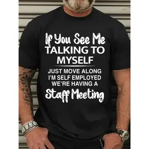 Plus Size Men's Short Sleeve Graphic Print "If You See Me Talking to Myself" T-shirt for Summer, Outdoor Sports Tees
