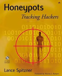 USED-Honeypots: Tracking Hackers [With Cdrm] by Spitzner, Lance (Paperback)