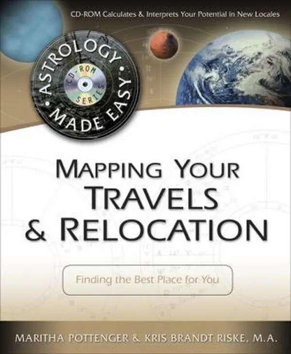 USED-Mapping Your Travels & Relocation: Finding the Best Place for You [With CDROM] by Pottenger, Maritha (Paperback)