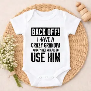 Soft Baby Bodysuit Back Off I Have A Crazy Grandpa Print 100% Pure Cotton Non-Irritating Snap Closure Breathable Perfect For Gifting & Everyday