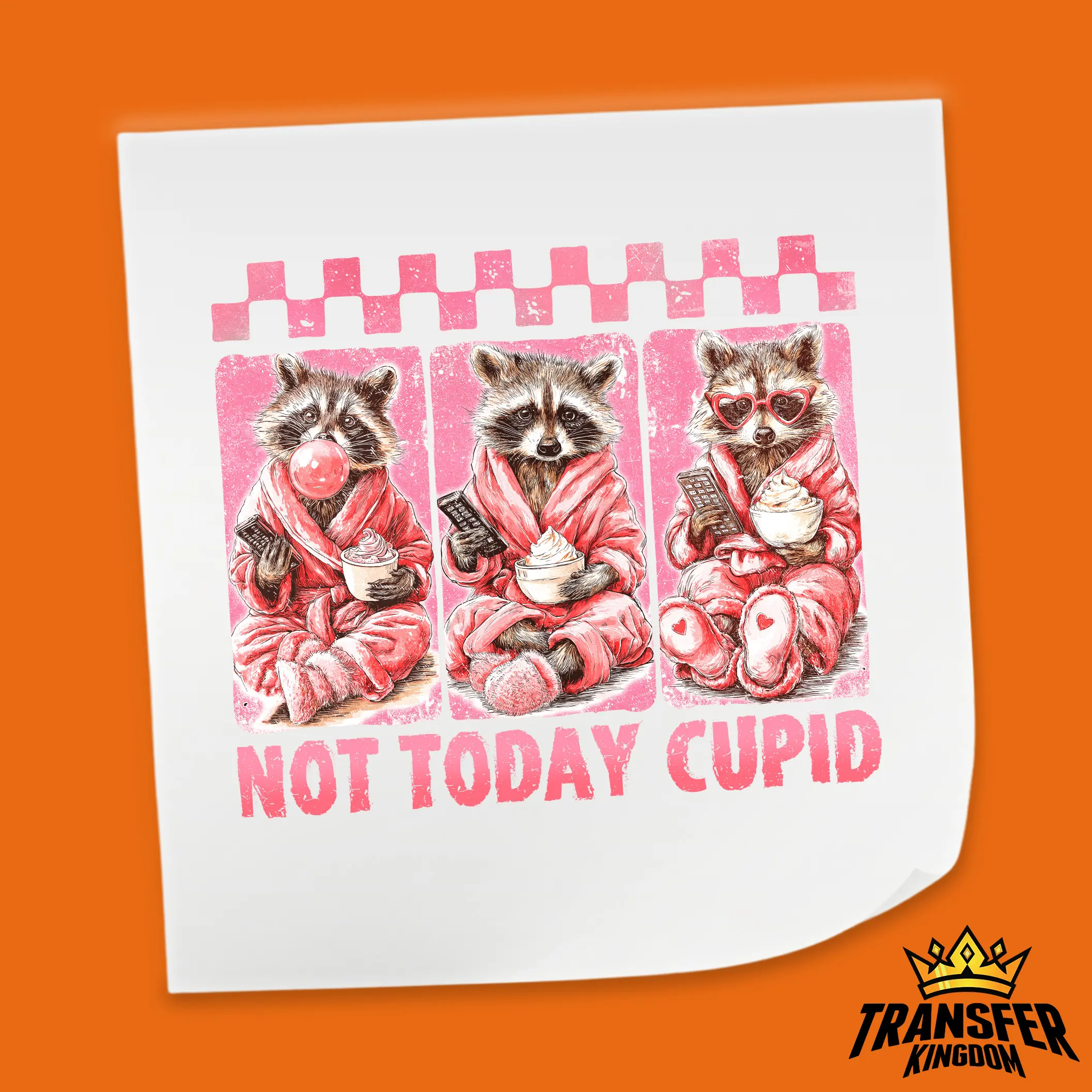 Not Today Cupid Design - Valentine's Day DTF Heat Transfer Sheet