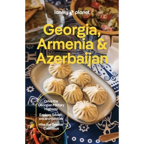 Lonely Planet Georgia, Armenia & Azerbaijan Paperback Book (English Book, Latest Edition) – Comprehensive Information, Detailed Itineraries, Maps, Insider Tips, Covers Tbilisi, Yerevan, Baku, Shahd – Connect with South Caucasus Culture by Tom Masters
