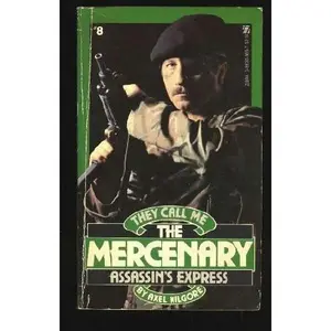 USED-Assassins Express (They Call Me the Mercenary No. 8) by Axel Kilgore (Paperback)