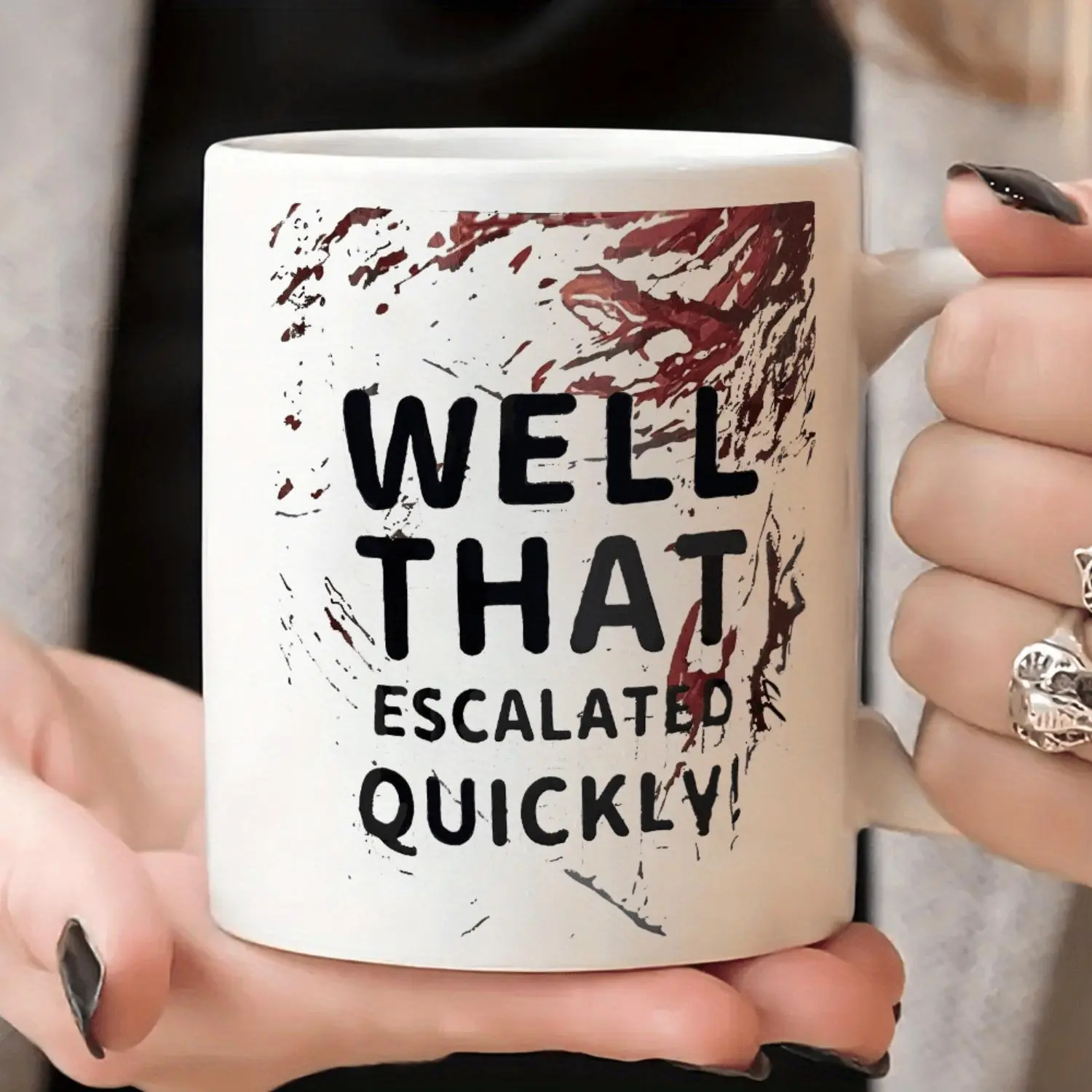 One Piece Ceramic Mug Featuring Well That Escalated Quickly Print 11oz Novelty Beverage Cup Perfect for Esports Office and Birthday Gifts