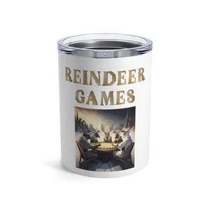 Reindeer Games - Festive Fun for the Whole Family - Tumbler 10oz Bottles Drinkware Lid Plastic Stainless Water Bottles Insulated Steel Winter Portable