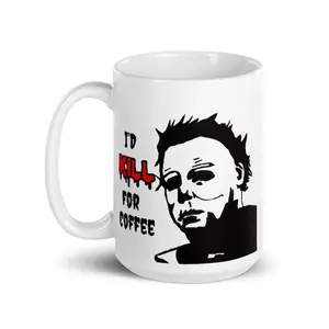 Michael Myers Halloween Serial Killer I’d Kill For Coffee Ceramic Mug .Halloween Party Mug.Mug Gift For Holiday, Halloween, Birthday, Christmas