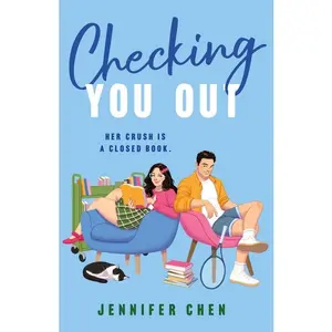 Checking You Out by Jennifer Chen (Hardcover)