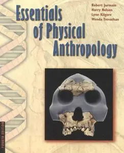 USED Book - Essentials of Physical Anthropology (with InfoTrac) by Robert  I. Jurmain (Paperback) - english