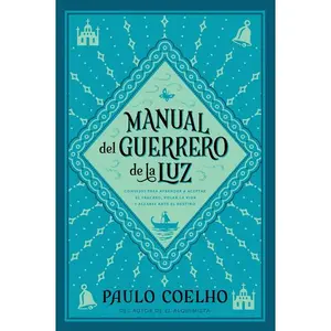 Warrior of the Light \ Manual del Guerrero de la Luz (Spanish edition) by Paulo Coelho [Paperback Book]