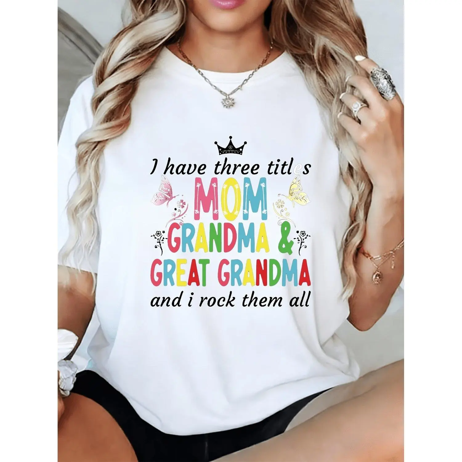 Crew Neck T Shirt I Have 3 Titles Mom Grandma and Great Grandma Colorful Letter Print Floral Butterfly Accents All Season Retro Fashion Comfort Fit