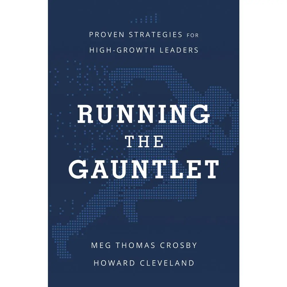 USED-Running the Gauntlet: Proven Strategies for High-Growth Leaders by Thomas Crosby, Meg (Hardcover)