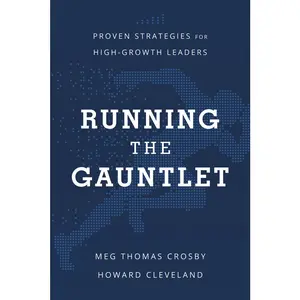 USED-Running the Gauntlet: Proven Strategies for High-Growth Leaders by Thomas Crosby, Meg (Hardcover)