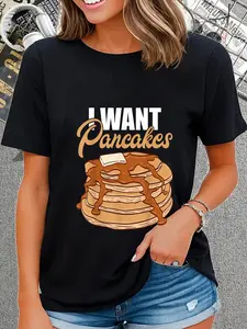 100% Cotton I Want Pancakes Funny Breakfast Food Women and Men Pancake T-Shirt