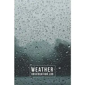 USED-Independently Published Weather Log: 2020 6x9 inches Notebook - Perfect for Weather Enthusiasts and Gardening by Publishing, Chrysalid (Paperback)