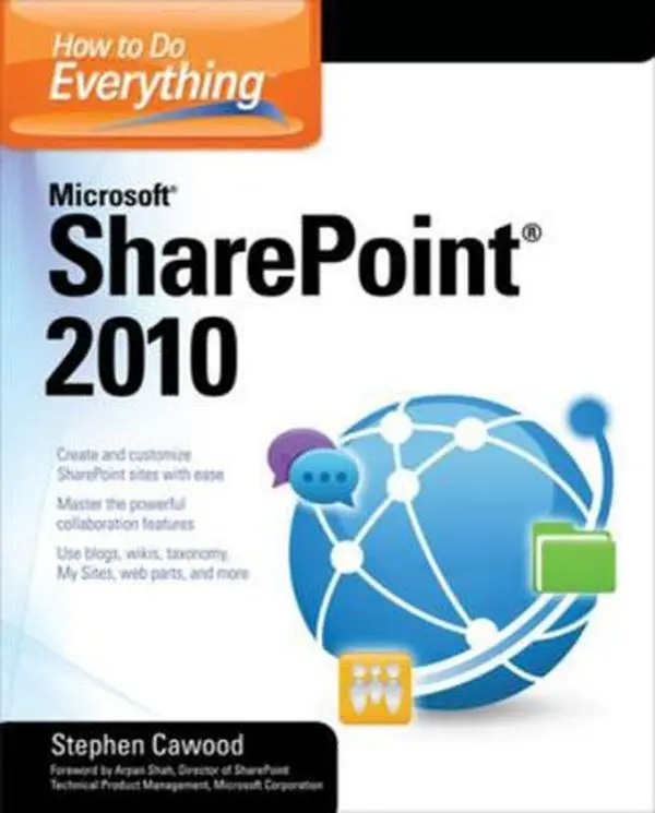 USED-How to Do Everything Microsoft SharePoint 2010 by Cawood, Stephen (Paperback)