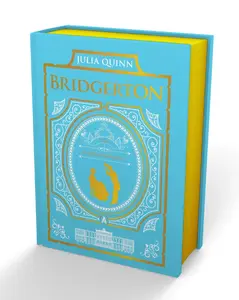 To Sir Phillip, With Love and When He Was Wicked: Bridgerton Collector's Edition (Bridgerton Collector's Edition: Volume Number 3) by Julia Quinn [Hardback Book]