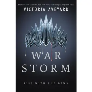 War Storm (Red Queen: Volume Number 4) by Victoria Aveyard [Hardback Book]