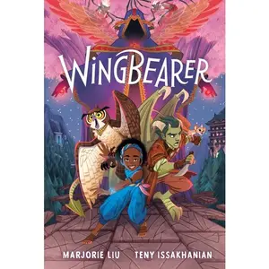 Wingbearer: A Graphic Novel (Wingbearer Saga: Volume Number 1) by Marjorie Liu||Teny Issakhanian [Paperback Book]