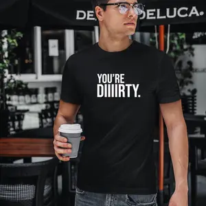 Danielle Cabral You’re Dirty Unisex Heavy Cotton T-Shirts