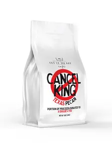 12oz. Bag - Out of The Way - Cancel King - Texas Pecan Coffee Flavor 12oz. Bag - Out of The Way - Cancel King - Texas Pecan Coffee Flavor