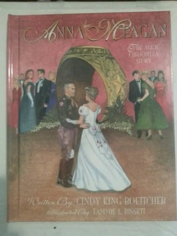 USED Book - Anna Meagan: The Aggie Cinderella Story by Cindy K. Boettcher (Hardcover) - english