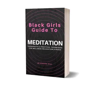 Black Girls Guide To Meditation - Paperback Edition