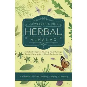 USED-Llewellyn's 2019 Herbal Almanac: A Practical Guide to Growing, Cooking & Crafting by Hortwort, Jd (Paperback)