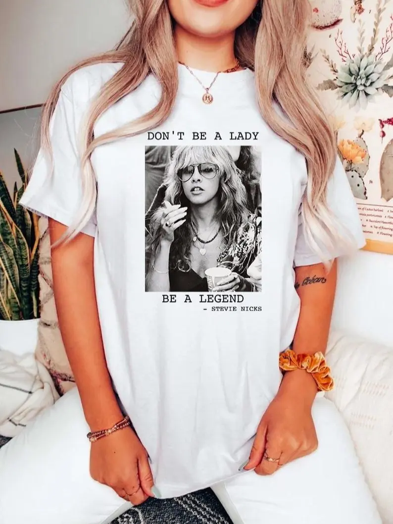 Don't be a lady be a legend T-Shirt Sweatshirt and Hoodie