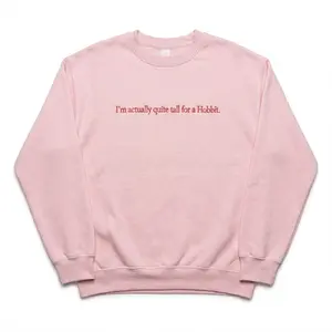 I'm Actually Quite Tall For A Hobbit Embroidered Sweatshirt, Lord Of The Ring, Embroidered Hobbit Sweatshirt Grunge Outfits