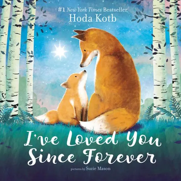 I've Loved You Since Forever English Board Book by Hoda Kotb - Mother's Day Gift, Baby Showers Gift for Parents, Gift For Baby Showers