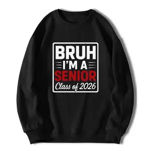Bruh Im A Senior 2026 Graduation Hoodie – Bold Graphic Shirt for High School Seniors