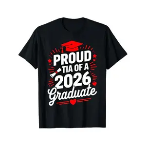merch shirts Proud Tia of a 2026 Graduate Black Short Sleeve T Shirt for Graduation Ceremony Family Celebration Casual Wear Casual Round Neck, Must Have 2025, Gift for Men, Breathable, Round Neck for Summer, Premium Quality Lounge Wear Tee, C