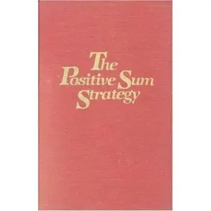 USED-The Positive Sum Strategy: Harnessing Technology for Economic Growth (Paperback)