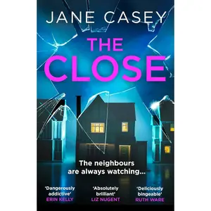 The Close: The exciting new detective crime thriller you won’t be able to put down! (Maeve Kerrigan) (Book 10) Paperback – March 5, 2024