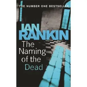 USED-The Naming of the Dead (Inspector Rebus #16) by Ian Rankin (Paperback)