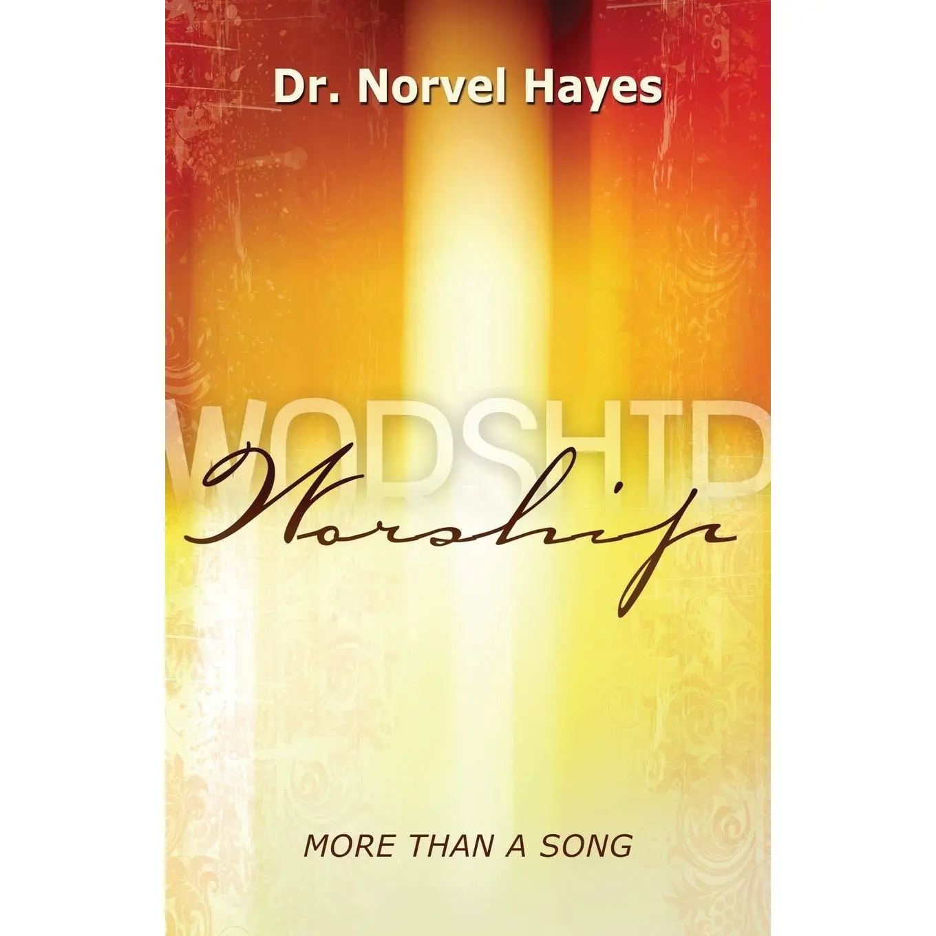 Worship: More Than a Song