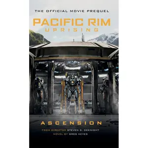 USED-Pacific Rim Uprising: Ascension by Keyes, Greg (Mass Market Paperback)