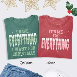 Comfort Color Matching Christmas Couple Shirts, “It’s Me I’m Everything / I Have Everything I Want For Christmas” Shirt, Funny Christmas Matching Tee, Christmas Couple Shirt