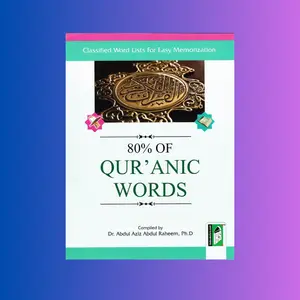 Quranic Words,80% of Quranic Words,Classified Word's List for Easy Memorization By Abdul Aziz Abdul Raheem