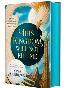 This Kingdom Will Not Kill Me by Ilona Andrews (deluxe hardcover with sky blue sprayed edges!)