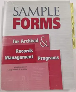 USED-Sample Forms for Archival and Records Management Programs by ARMA International (Paperback)