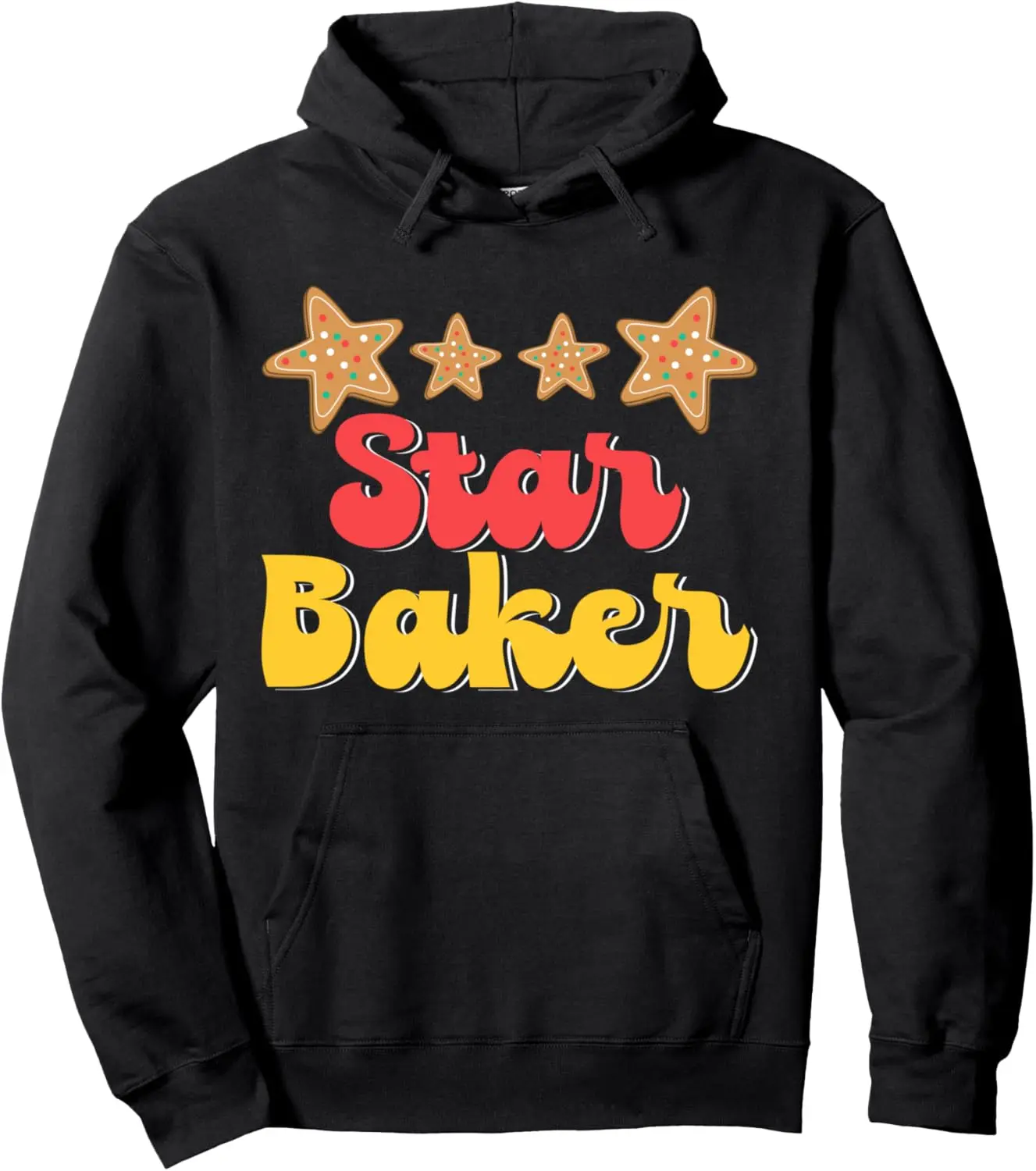 Bake Baking Cookie Star Baker Pullover Hoodie