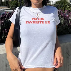 I'm His Favorite Ex Baby Tee, Funny Ex-Girlfriend Y2K Crop Top, 2000s Aesthetic Cropped Shirt, Gen Z Graphic Tee, Gift For Her