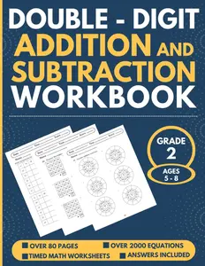 Double Digit Addition and Subtraction Workbook with Answers.: Daily Practice of Reproducible Grade 2 Two Digit Math Worksheets. Timed Test Math ... Homeschooling, and For Kids Ages 5 - 8.