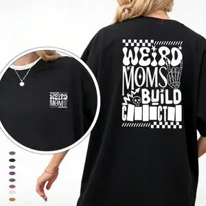 Weird Moms Build Character Graphic Tshirt Unisex XS-5XL Ghoul Mom Shirt Punk Tattooed Mama Goth Pregnancy Announcement Alternative Cool Mom